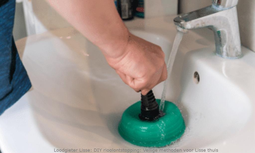 Diy Rioolontstopping Veilig Lisse